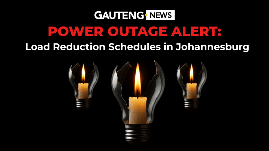 Gauteng Load Reduction Alert: Peak Hours and Areas Affected This Week