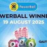 POWERBALL RESULTS: Congratulations to the Powerball Winners for 19 August 2025