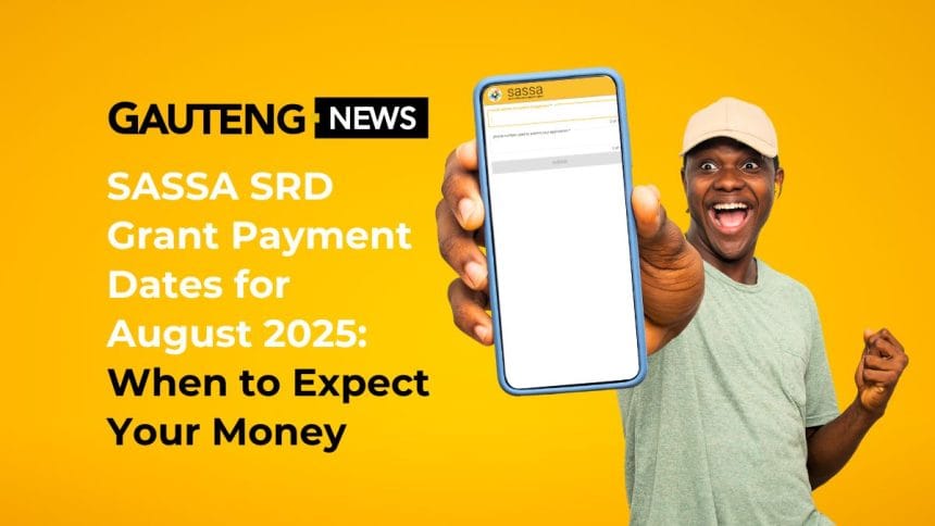 SASSA SRD Grant Payment Dates for August 2025