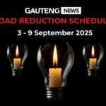 Gauteng Load Reduction Schedule: Full List of Affected Areas (3 – 9 Sept 2025)