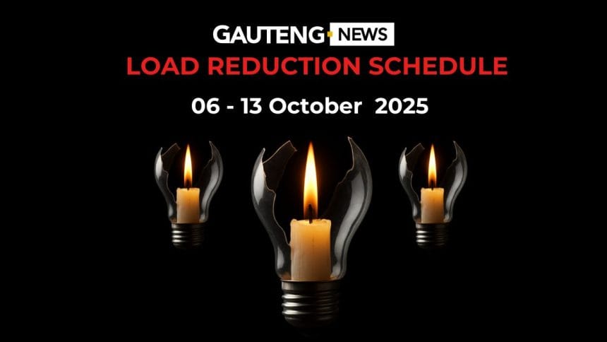 Gauteng Load Reduction Schedule: 06 - 13 October 2025