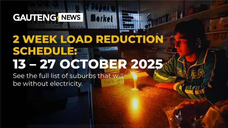 Gauteng 2 Week Load Reduction Schedule: 13 - 27 October 2025