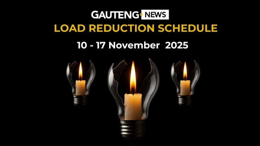 Gauteng Load Reduction Schedule: 10 - 17 November 2025